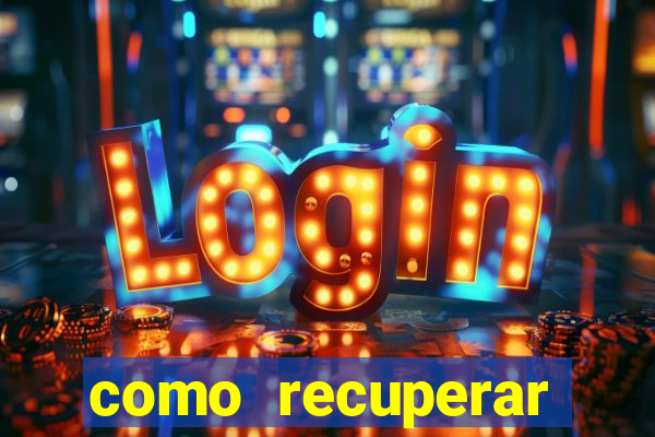 como recuperar senha do fortune tiger